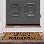 Ninamar Door Mat Come Back with a Warrant Natural Coir - 75 x 45 cm - Foot Matters