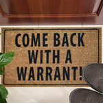 Ninamar Door Mat Come Back with a Warrant Natural Coir - 75 x 45 cm - Foot Matters